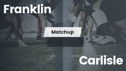 Matchup: Franklin  vs. Carlisle  2016
