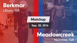 Matchup: Berkmar  vs. Meadowcreek  2016