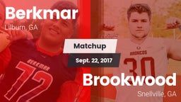 Matchup: Berkmar  vs. Brookwood  2017