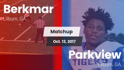 Matchup: Berkmar  vs. Parkview  2017