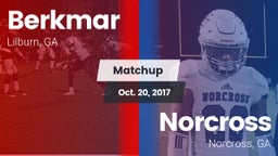 Matchup: Berkmar  vs. Norcross  2017