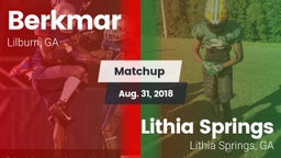 Matchup: Berkmar  vs. Lithia Springs  2018