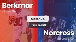 Matchup: Berkmar  vs. Norcross  2018