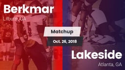 Matchup: Berkmar  vs. Lakeside  2018