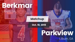 Matchup: Berkmar  vs. Parkview  2019