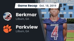 Recap: Berkmar  vs. Parkview  2019