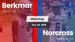Matchup: Berkmar  vs. Norcross  2019