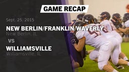 Recap: New Berlin/Franklin/Waverly  vs. Williamsville  2015