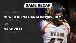 Recap: New Berlin/Franklin/Waverly  vs. Nashville  2015