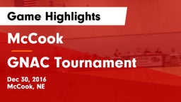 McCook  vs GNAC Tournament Game Highlights - Dec 30, 2016