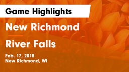 New Richmond  vs River Falls  Game Highlights - Feb. 17, 2018