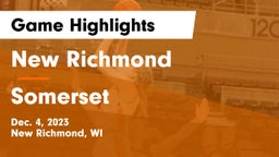 New Richmond  vs Somerset  Game Highlights - Dec. 4, 2023