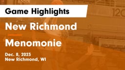 New Richmond  vs Menomonie  Game Highlights - Dec. 8, 2023