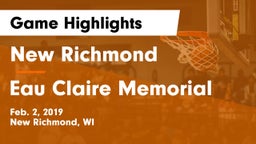 New Richmond  vs Eau Claire Memorial  Game Highlights - Feb. 2, 2019