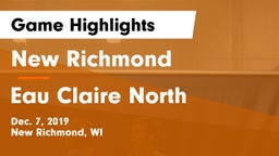 New Richmond  vs Eau Claire North  Game Highlights - Dec. 7, 2019