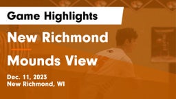 New Richmond  vs Mounds View  Game Highlights - Dec. 11, 2023