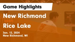 New Richmond  vs Rice Lake  Game Highlights - Jan. 12, 2024