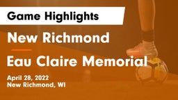New Richmond  vs Eau Claire Memorial  Game Highlights - April 28, 2022