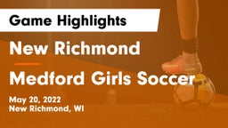 New Richmond  vs Medford Girls Soccer Game Highlights - May 20, 2022