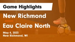 New Richmond  vs Eau Claire North  Game Highlights - May 4, 2023