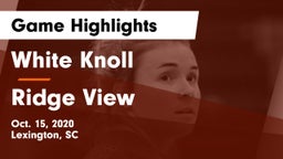 White Knoll  vs Ridge View  Game Highlights - Oct. 15, 2020