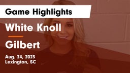 White Knoll  vs Gilbert  Game Highlights - Aug. 24, 2023