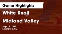 White Knoll  vs Midland Valley  Game Highlights - Sept. 6, 2023