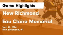 New Richmond  vs Eau Claire Memorial  Game Highlights - Jan. 11, 2024