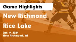 New Richmond  vs Rice Lake  Game Highlights - Jan. 9, 2024