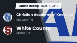 Recap: Christian Academy of Knoxville vs. White County  2019