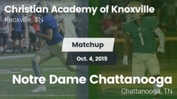 Matchup: Christian Academy vs. Notre Dame Chattanooga 2019