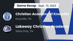 Recap: Christian Academy of Knoxville vs. Lakeway Christian Academy 2023