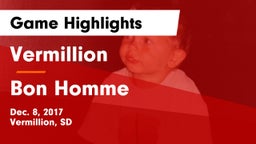 Vermillion  vs Bon Homme  Game Highlights - Dec. 8, 2017