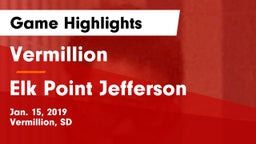 Vermillion  vs Elk Point Jefferson  Game Highlights - Jan. 15, 2019