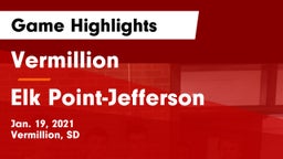 Vermillion  vs Elk Point-Jefferson  Game Highlights - Jan. 19, 2021