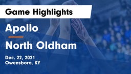 Apollo  vs North Oldham  Game Highlights - Dec. 22, 2021