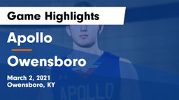 Apollo  vs Owensboro  Game Highlights - March 2, 2021