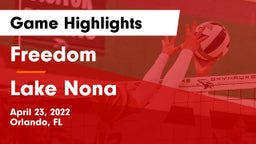 Freedom  vs Lake Nona Game Highlights - April 23, 2022