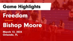 Freedom  vs Bishop Moore  Game Highlights - March 12, 2024