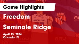 Freedom  vs Seminole Ridge  Game Highlights - April 13, 2024
