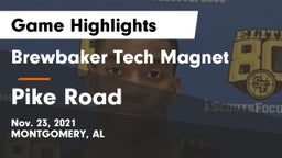 Brewbaker Tech Magnet  vs Pike Road  Game Highlights - Nov. 23, 2021