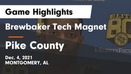 Brewbaker Tech Magnet  vs Pike County Game Highlights - Dec. 4, 2021