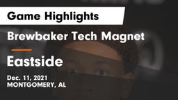 Brewbaker Tech Magnet  vs Eastside Game Highlights - Dec. 11, 2021