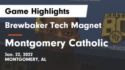 Brewbaker Tech Magnet  vs Montgomery Catholic  Game Highlights - Jan. 22, 2022