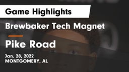 Brewbaker Tech Magnet  vs Pike Road  Game Highlights - Jan. 28, 2022