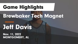 Brewbaker Tech Magnet  vs Jeff Davis  Game Highlights - Nov. 11, 2022