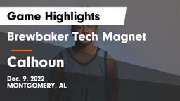 Brewbaker Tech Magnet  vs Calhoun  Game Highlights - Dec. 9, 2022