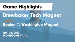 Brewbaker Tech Magnet  vs Booker T. Washington Magnet Game Highlights - Jan. 21, 2023