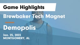 Brewbaker Tech Magnet  vs Demopolis  Game Highlights - Jan. 25, 2023