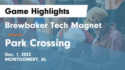 Brewbaker Tech Magnet  vs Park Crossing  Game Highlights - Dec. 1, 2023